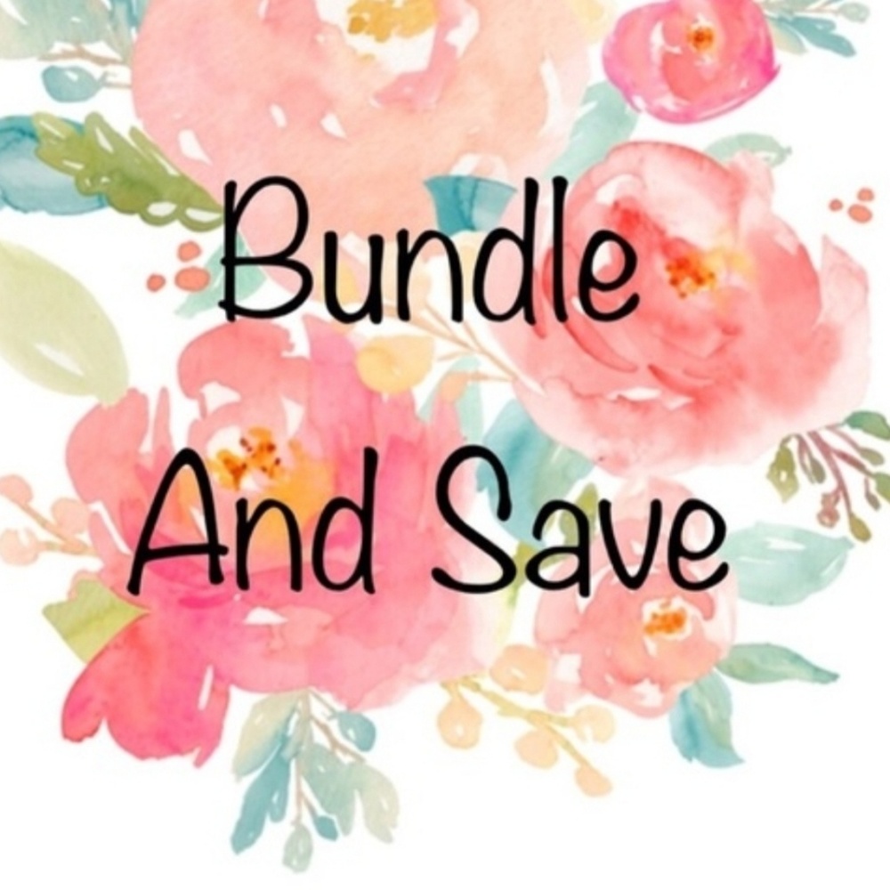 Bundle and save!!